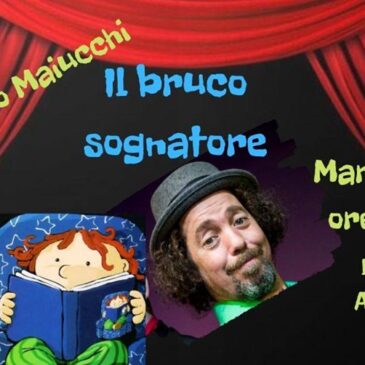 Massimiliano Maiucchi: il bruco sognatore