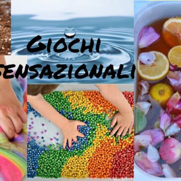 Giochi sensazionali: laboratori esperenziali 6-24 mesi